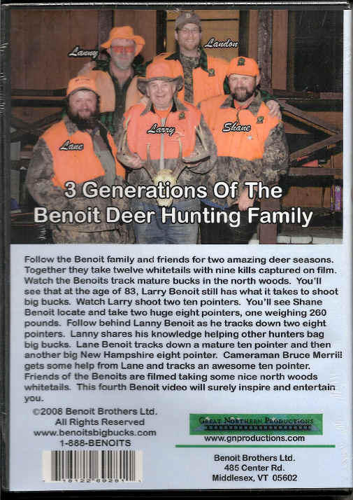 2008 BenoitDeer Hunting with the Benoits